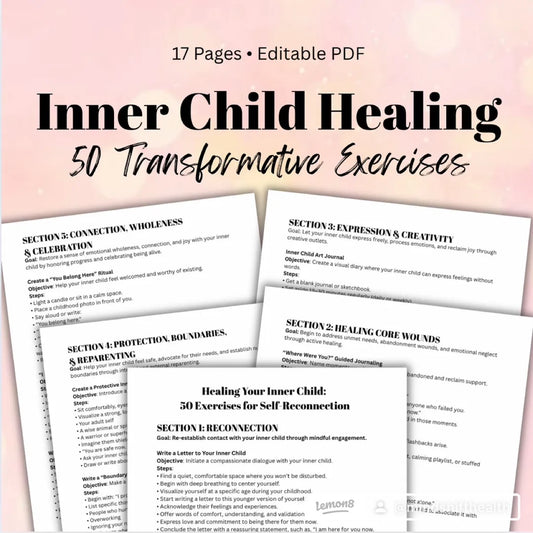 Inner Child Healing: 50 Transformative Exercises